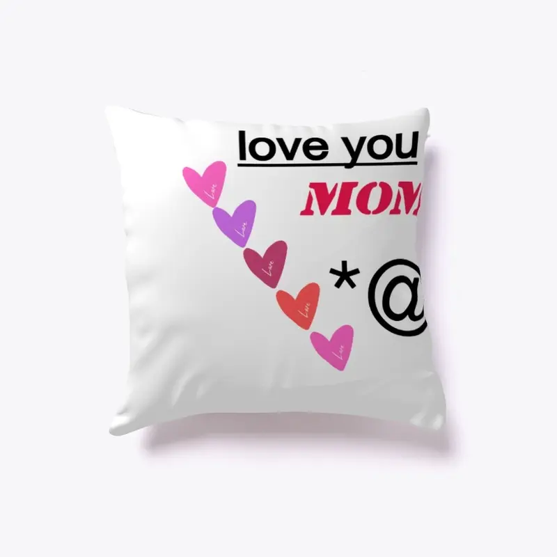 love you mom Design