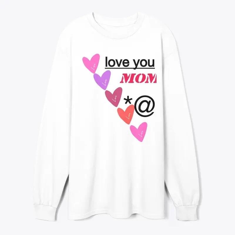 love you mom Design