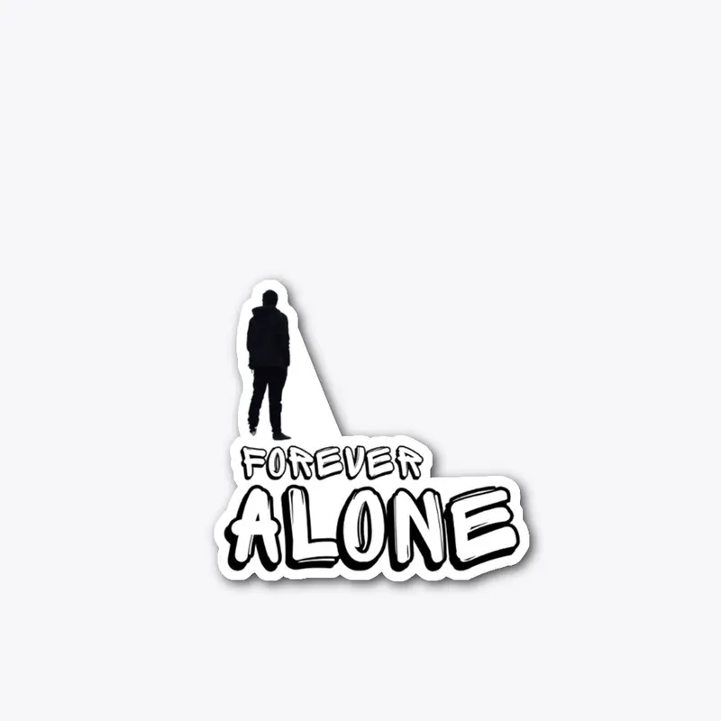 Forever Alone Design