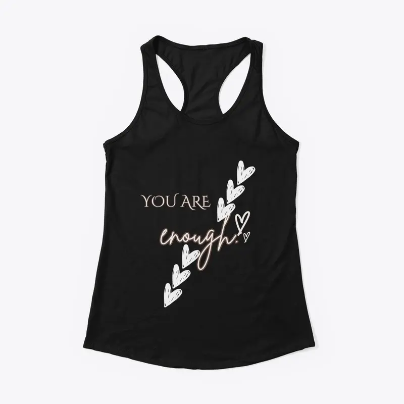 you are enough Design