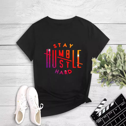 Stay Humble Hustle Hard" Colorful Graphic Print T-Shirt