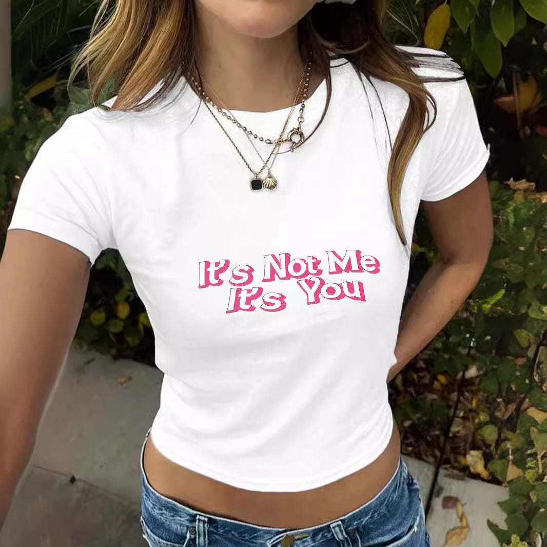 It's Not Me It's You' Funny Slogan Round Neck Short T-Shirt | Graphic Crop Top for Women